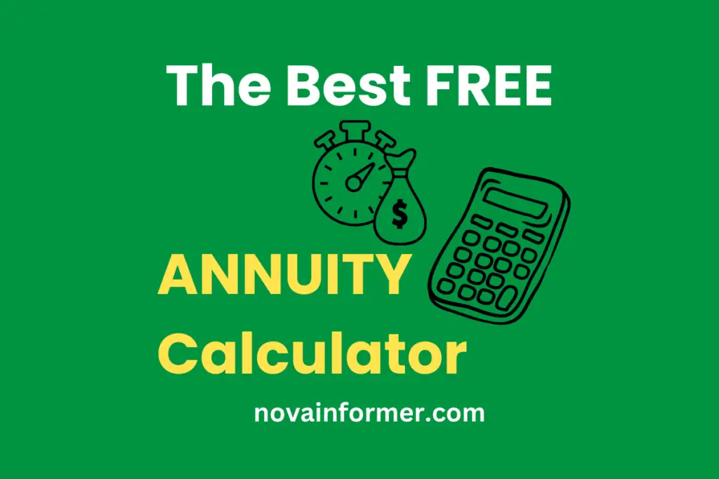 The Best Annuity Calculator In 2024