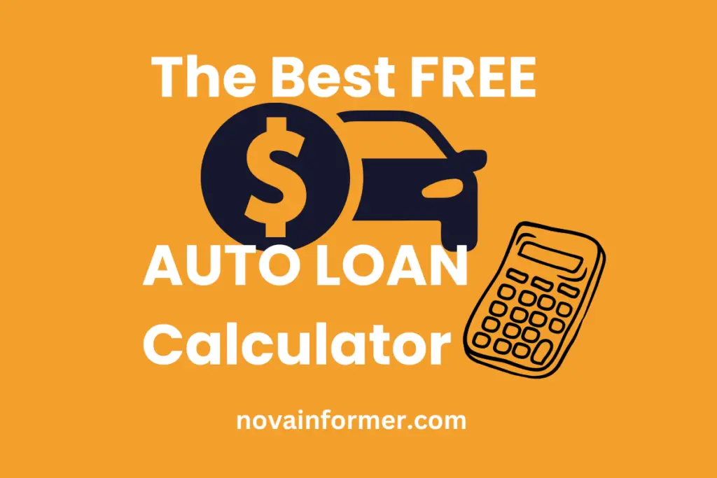 the best free auto loan calculator