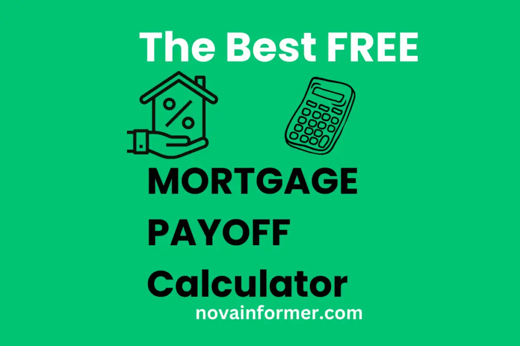 the best free mortgage Payoff calculator