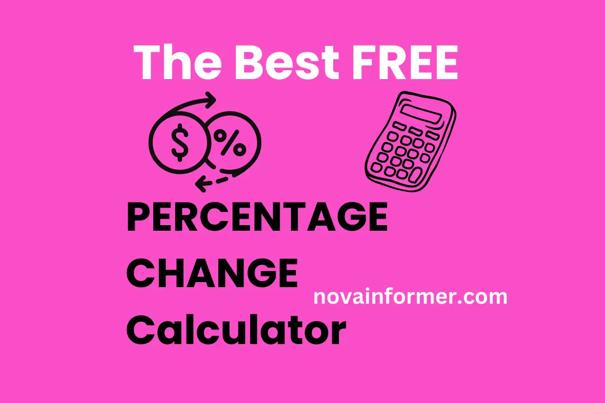 The Best Percentage Change Calculator In 2024