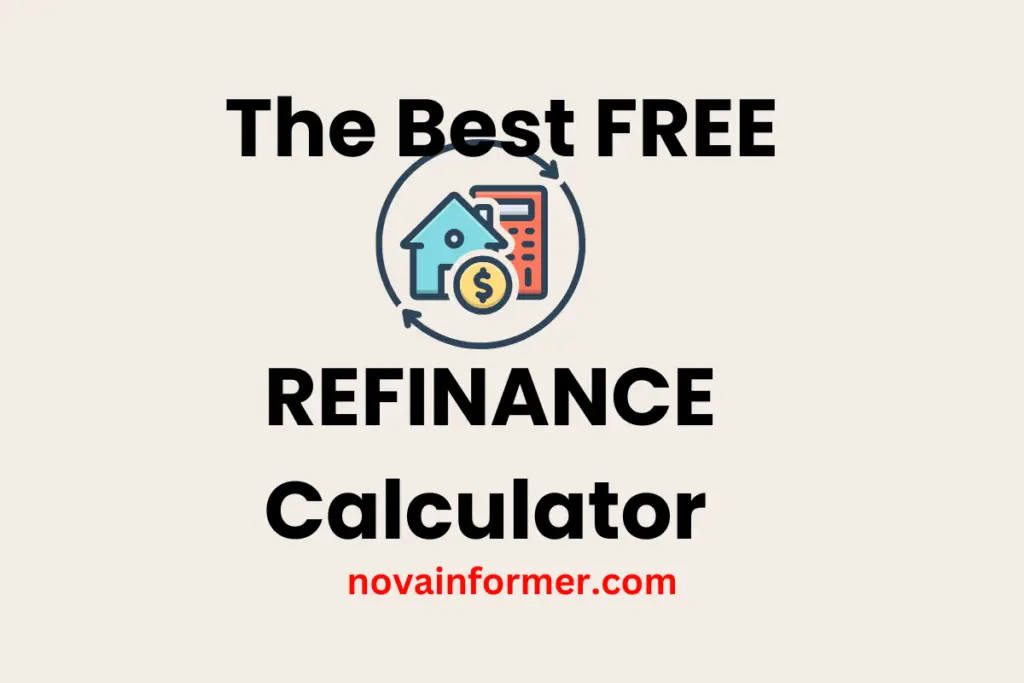 the best free refinance calculator