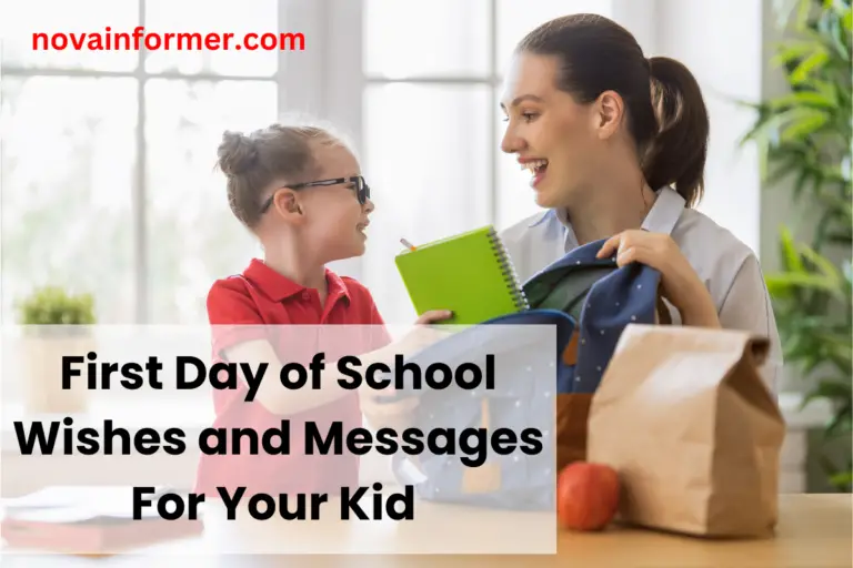 100+ First Day of School Messages Messages for Your Kid