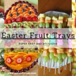 Easter fruit trays