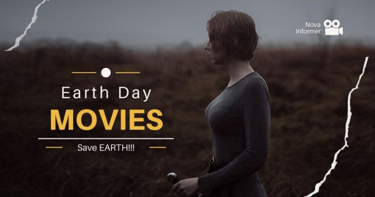 8 Must-Watch Films to Spark Your Earth Day Spirit
